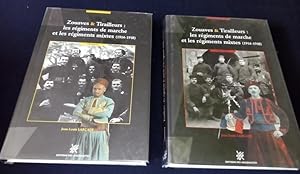 Imagen del vendedor de Zouaves & Tirailleurs Les rgiments de marche et les rgiments mixtes ( 1914-1918). 2 tomes Complet a la venta por L'ENCRIVORE (SLAM-ILAB)