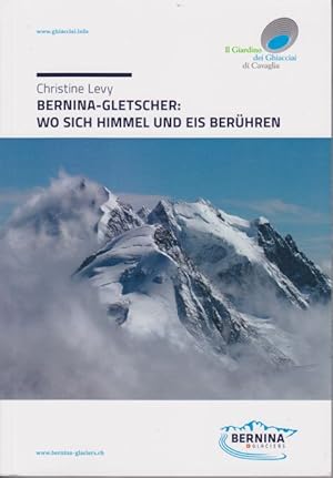 Seller image for BERNINA-GLETSCHER Wo Sich Himmel Und Eis Berhren for sale by Complete Traveller Antiquarian Bookstore