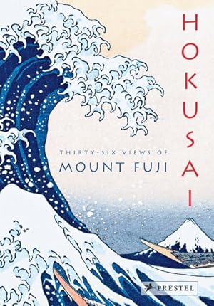 Immagine del venditore per Hokusai : Thirty-six Views of Mount Fuji venduto da GreatBookPrices