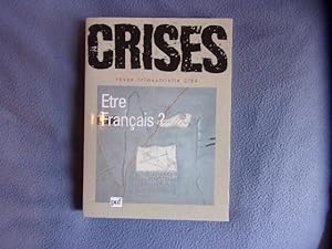 Crises 1994 n°2 . etre francais