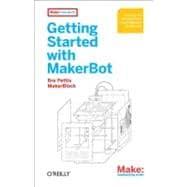 Seller image for Getting Started With Makerbot for sale by eCampus