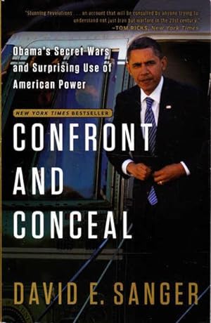 Seller image for Confront and Conceal: Obama's Secret Wars and Surprising Use of American Power for sale by Goulds Book Arcade, Sydney