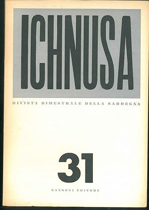 Ichnusa. Rivista bimestrale della Sardegna. N° 31.