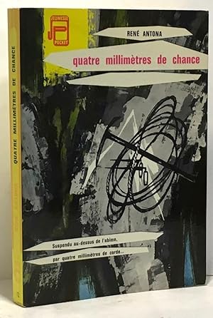 Seller image for Quatre millimtre de chance for sale by crealivres