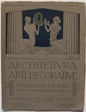 Architettura e arti decorative. Rivista di arte e di storia. Fasc.vii, marzo, 1928. Direttore: G....