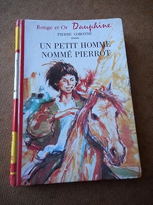 Bild des Verkufers fr Un petit homme nomme Pierrot - Illustrations de Jacques Pecnard zum Verkauf von Frederic Delbos
