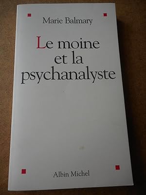 Seller image for Le moine et la psychanalyste for sale by Frederic Delbos