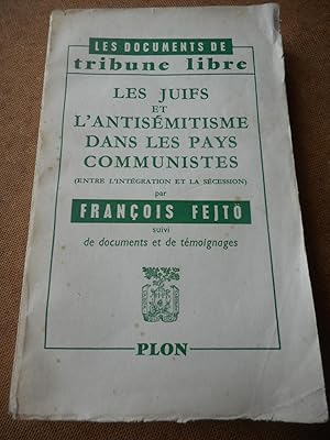 Imagen del vendedor de Les juifs et l'antisemitisme dans les pays communistes (entre l'integration et la secession) - suivi de documents et de temoignages a la venta por Frederic Delbos