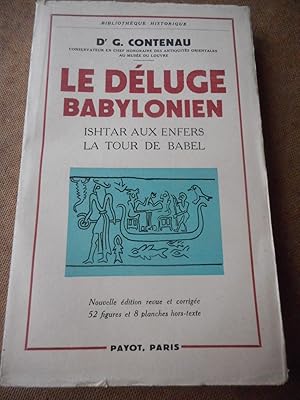 Immagine del venditore per Le deluge babylonien - Ishtar aux enfers - La tour de Babel venduto da Frederic Delbos