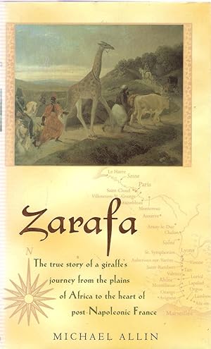 Imagen del vendedor de Zarafa: A Giraffe's True Story a la venta por Michael Moons Bookshop, PBFA