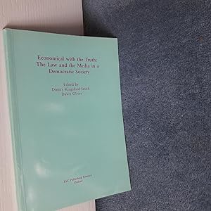 Imagen del vendedor de Economical with the Truth: The Law and the Media in a Democratic Society a la venta por East Kent Academic