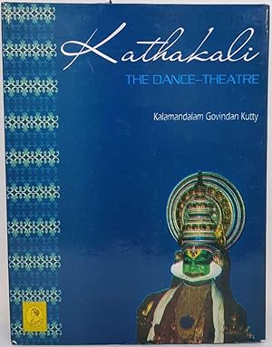 Kathakali: The Dance-Theatre