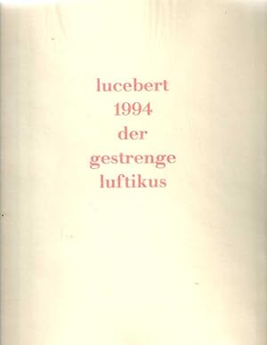 Imagen del vendedor de Lucebert 1994. Der gestrenge Luftikus a la venta por Bij tij en ontij ...