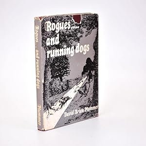 Seller image for Rogues and Running Dogs for sale by Jacket and Cloth