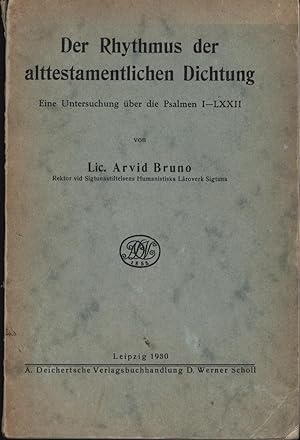 Seller image for Der Rhythmus der alttestamentlichen Dichtung,eine Untersuchung ber die Psalmen I - LXXII, for sale by Antiquariat Kastanienhof