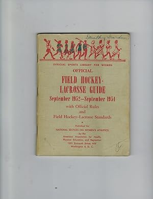 Seller image for OFFICIAL FIELD HOCKEY LACROSSE GUIDE SEPTEMBER 1952-SEPTEMBER 1954 for sale by Jim Hodgson Books