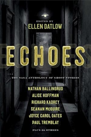 Imagen del vendedor de Echoes : The Saga Anthology of Ghost Stories a la venta por GreatBookPrices