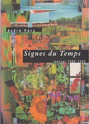Signes du Temps. Journal 1986-1992