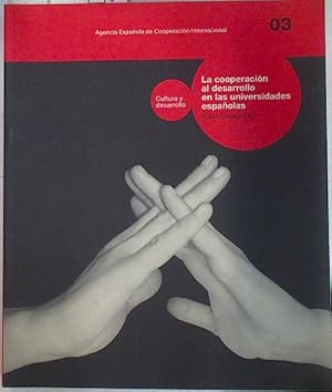 Imagen del vendedor de La cooperacin al desarrollo en las universidades espaolas a la venta por Almacen de los Libros Olvidados