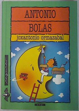 Seller image for Antonio Bolas for sale by Almacen de los Libros Olvidados