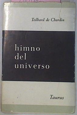 Seller image for Himno Del Universo for sale by Almacen de los Libros Olvidados