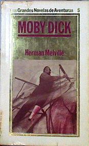 Imagen del vendedor de Moby Dick ( La Ballena Blanca) a la venta por Almacen de los Libros Olvidados