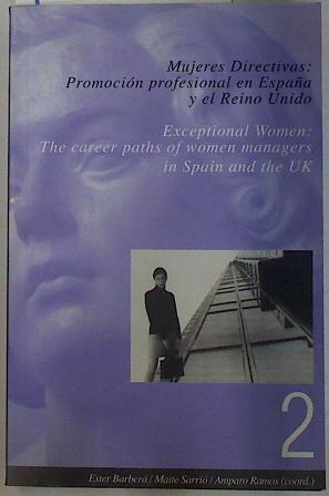 Image du vendeur pour Mujeres directivas (exceptional women): promocin profesional en Espaa y el Reino Unido mis en vente par Almacen de los Libros Olvidados
