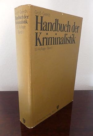 Bild des Verkufers fr Handbuch der Kriminalistik. Band I, mit zahlreichen Abbildungen und Tabellen. zum Verkauf von Antiquariat Maralt