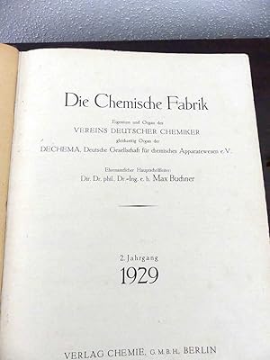 Seller image for Die Chemische Fabrik. 1. bis 3. Jahrgang (1928 bis 1930) - Eigentum und Organ des Vereins Deutscher Chemiker, gleichzeitig Organ der DECHEMA, Deutsche Gesellschaft fr chemisches Apparatewesen e.V. for sale by Antiquariat Maralt