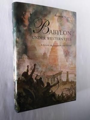 Seller image for Babylon Under Western Eyes: A Study of Allusion and Myth for sale by Your Book Soon