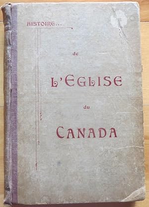 Seller image for HISTOIRE DE L'GLISE DU CANADA. for sale by Come See Books Livres