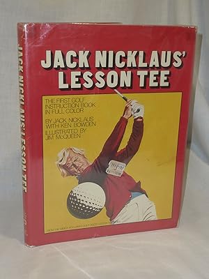 Imagen del vendedor de Jack Nicklaus' Lesson Tee r a la venta por Antiquarian Golf