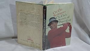 Imagen del vendedor de Chi Chi's Secrets of Power Golf AUTOGRAPHED COPY a la venta por Antiquarian Golf