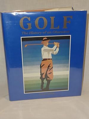 Seller image for Golf The History of an Obsession for sale by Antiquarian Golf