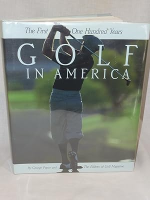 Immagine del venditore per Golf in America The First One Hundred Years venduto da Antiquarian Golf