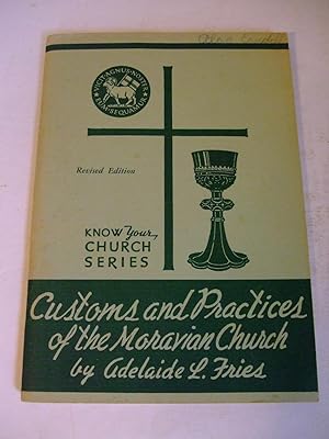 Seller image for Customs and Practices of the Moravian Church for sale by Lily of the Valley Books