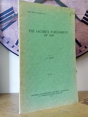 Seller image for The Jacobite Parliament of 1689 for sale by Newtown Rare Books