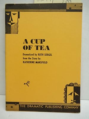 Imagen del vendedor de A Cup of Tea (Dramatized from the story by Katherine Mansfield) a la venta por Imperial Books and Collectibles
