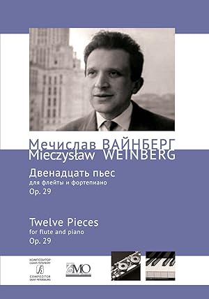 Seller image for Mieczyslaw Weinberg. Collected Works. Volume 4a. 12 Pieces for flute and piano. Op. 29. Piano score and parts. for sale by Ruslania