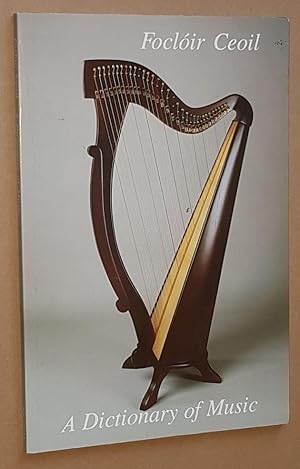 Foclóir Ceoil - A Dictionary of Music