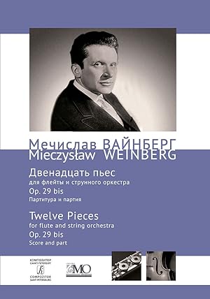 Seller image for Mieczyslaw Weinberg. Collected Works. Volume 4b. Twelve Pieces (Miniatures) for flute and string orchestra. Op. 29 bis. Score and parts for sale by Ruslania