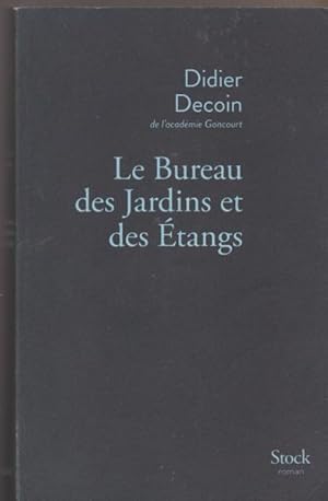 Seller image for Le bureau des jardins et des tangs (French Edition) for sale by Livres Norrois