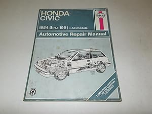 Bild des Verkufers fr Honda Civic 1984 Thru 1991: All Models, Automotive Repair Manual zum Verkauf von Paradise Found Books