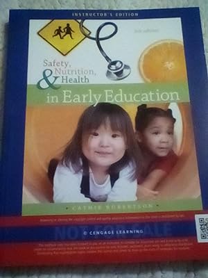 Imagen del vendedor de Safety, Nutrition and Health in Early Education - Instructor's 5th Edition a la venta por Text4less