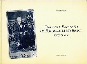 Origens e Expansao da fotografia no brasil seculo XIX (Origins and Expansion of Photography in Br...