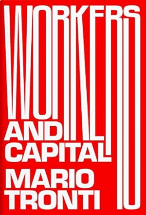 Imagen del vendedor de Workers and Capital by Tronti, Mario [Paperback ] a la venta por booksXpress