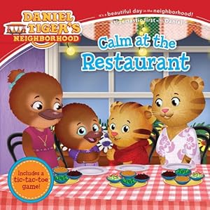 Seller image for Calm at the Restaurant (Daniel Tiger's Neighborhood) [Paperback ] for sale by booksXpress