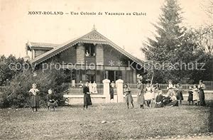 Postkarte Carte Postale 13572680 Mont Roland Une Colonie de Vacances au Chalet Mont Roland