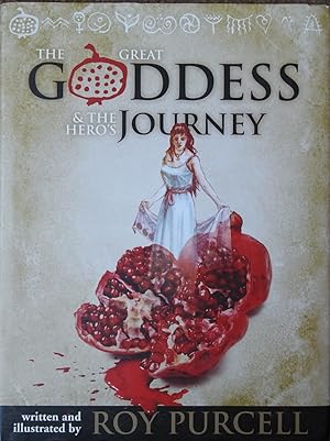 The Great Goddess & the Hero's Journey