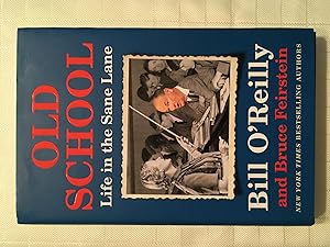 Seller image for Old School: Life in the Sane Lane [FIRST EDITION, FIRST PRINTING] for sale by Vero Beach Books